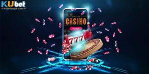 Casino Trực Tuyến Kubet - Trải Nghiệm Cá Cược Cực Đã